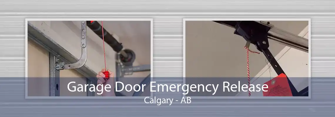 Garage Door Emergency Release Calgary - AB