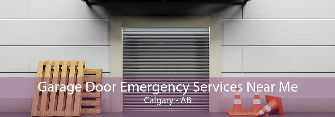 Garage Door Emergency Services Near Me Calgary - AB