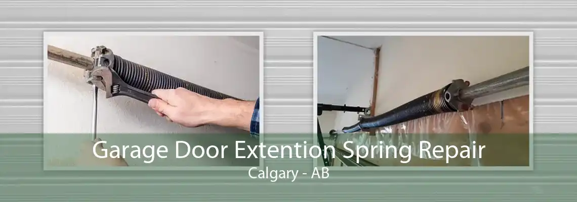 Garage Door Extention Spring Repair Calgary - AB