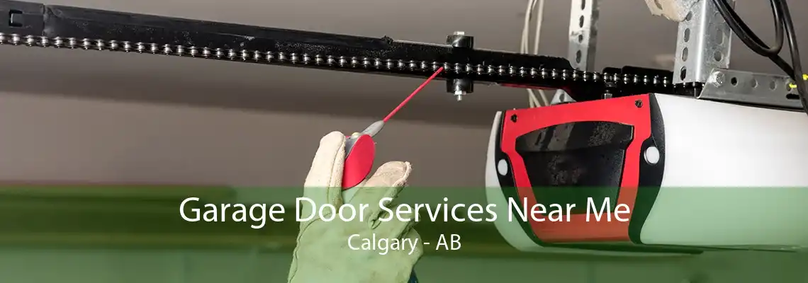 Garage Door Services Near Me Calgary - AB