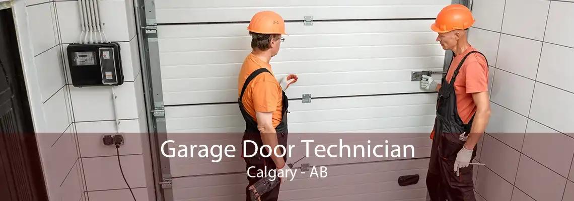 Garage Door Technician Calgary - AB