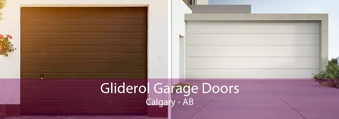 Gliderol Garage Doors Calgary - AB