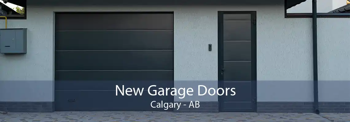 New Garage Doors Calgary - AB