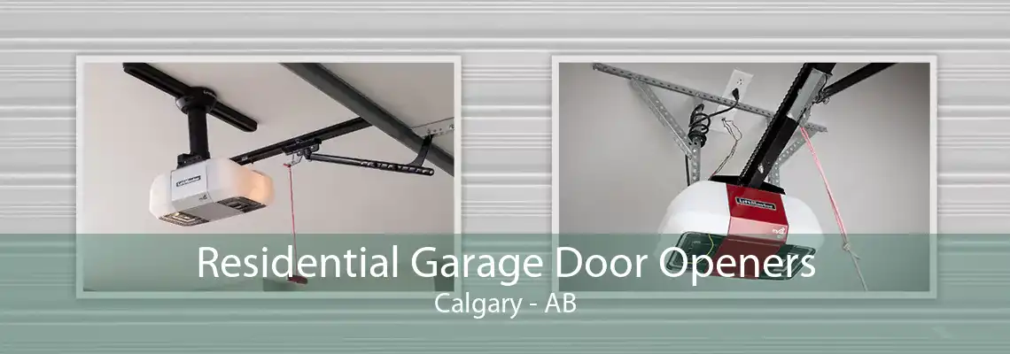 Residential Garage Door Openers Calgary - AB