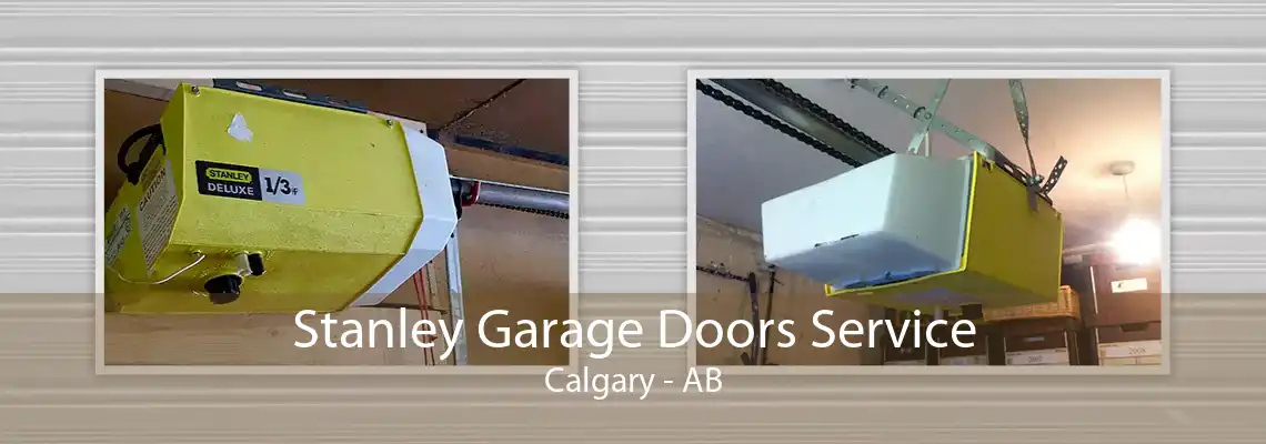 Stanley Garage Doors Service Calgary - AB